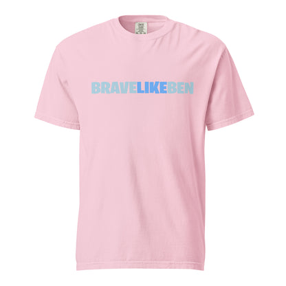 Signature | Comfort Colors T-Shirt | Brave Like Ben | Wordmark Logo