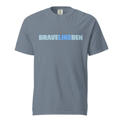 Signature | Comfort Colors T-Shirt | Brave Like Ben | Wordmark Logo