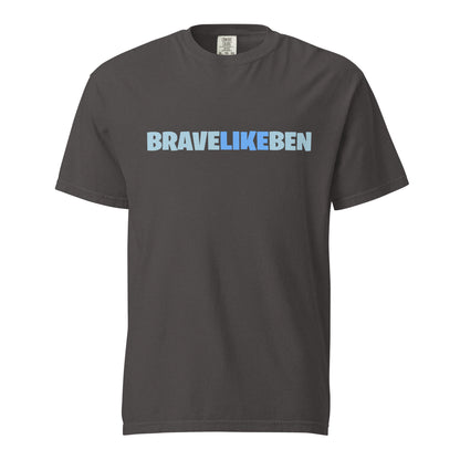 Signature | Comfort Colors T-Shirt | Brave Like Ben | Wordmark Logo