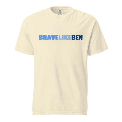 Signature | Comfort Colors T-Shirt | Brave Like Ben | Workmark Logo