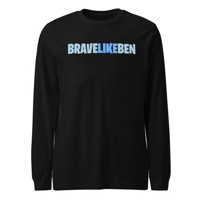 Performance | Long Sleeve Tee | Brave Like Ben | Wordmark Logo
