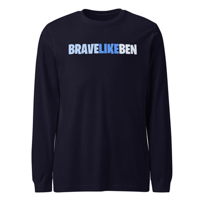Performance | Long Sleeve Tee | Brave Like Ben | Script Logo
