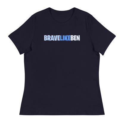 Performance | Women's Relaxed T Shirt | Brave Like Ben | Script Logo